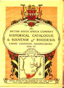 BRITISH SOUTH AFRICA COMPANY HISTORICAL CATALOGUE & SOUVENIR of RHODESIA